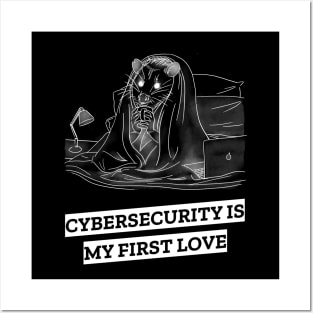 cybersecurity is my first love Posters and Art